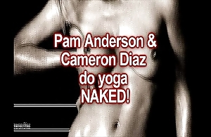In the altogether yoga: cameron diaz & pam anderson